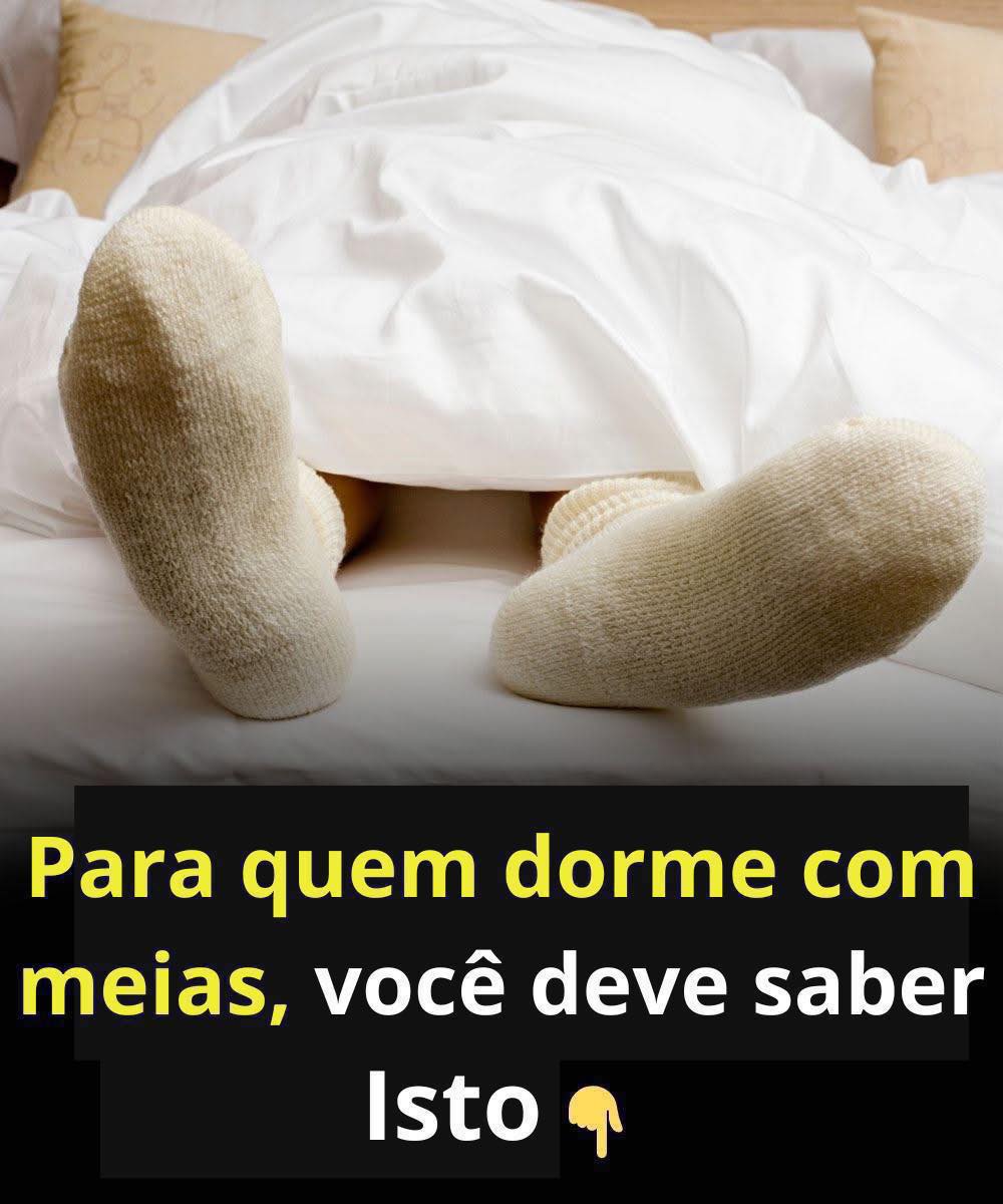 Dormir de meias: bom ou ruim? O que você precisa saber