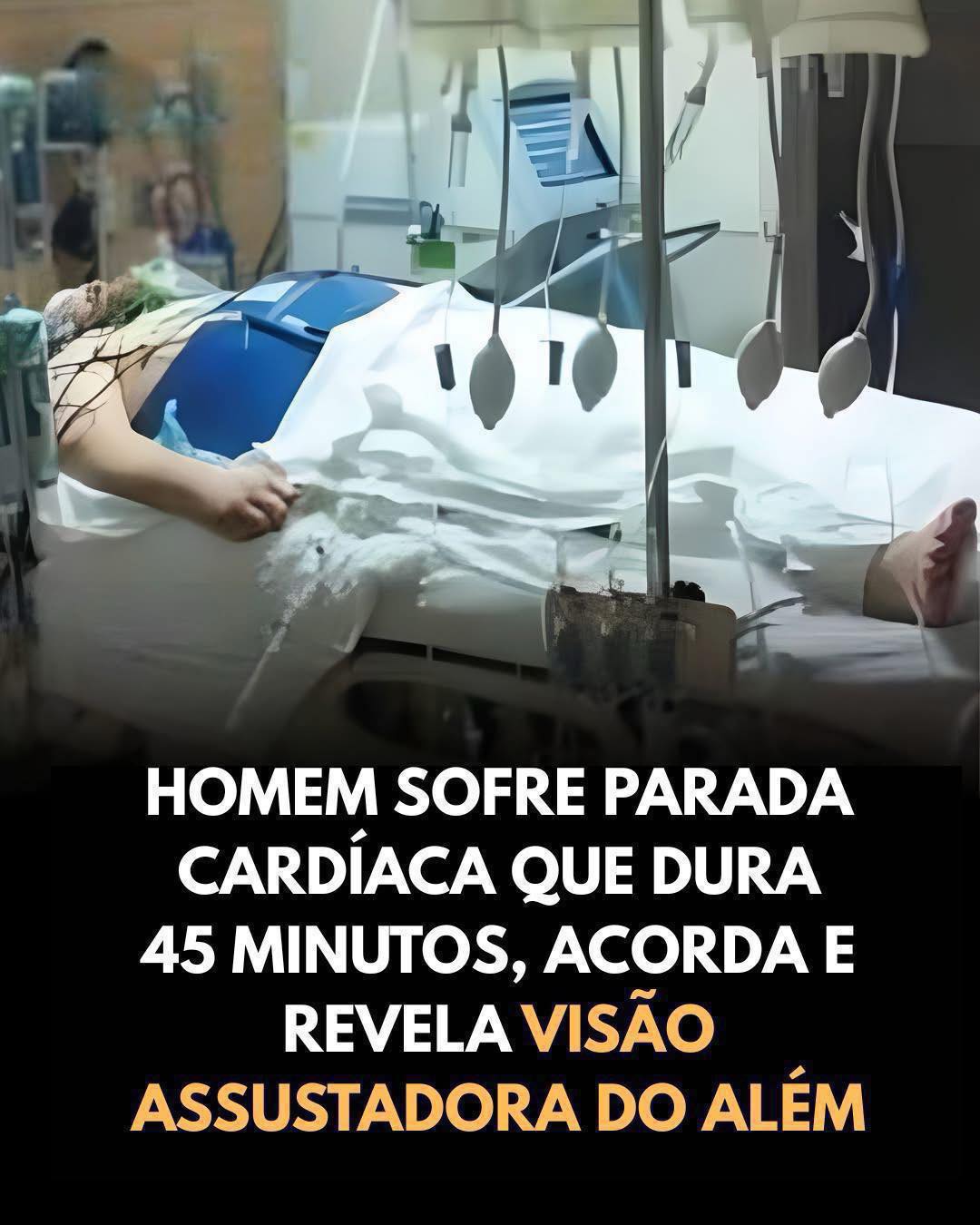 Homem revela visão assustadora da vida após a morte depois de parada cardíaca que durou 45 minutos